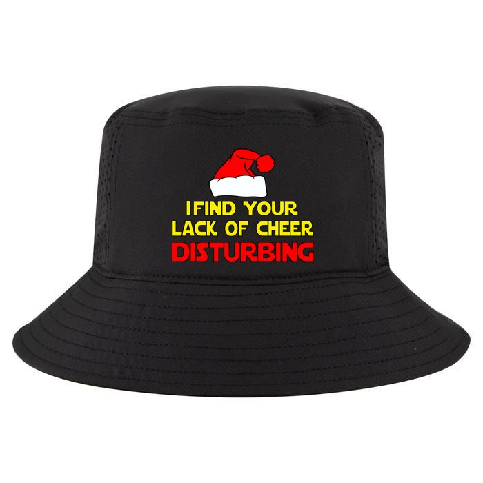 I Find Your Lack Of Cheer Disturbing Cool Comfort Performance Bucket Hat
