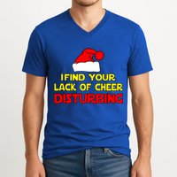 I Find Your Lack Of Cheer Disturbing V-Neck T-Shirt