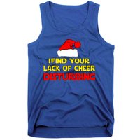 I Find Your Lack Of Cheer Disturbing Tank Top