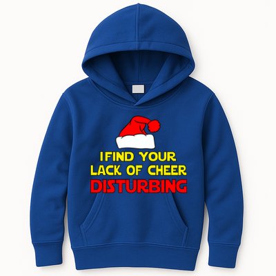 I Find Your Lack Of Cheer Disturbing Kids Hoodie