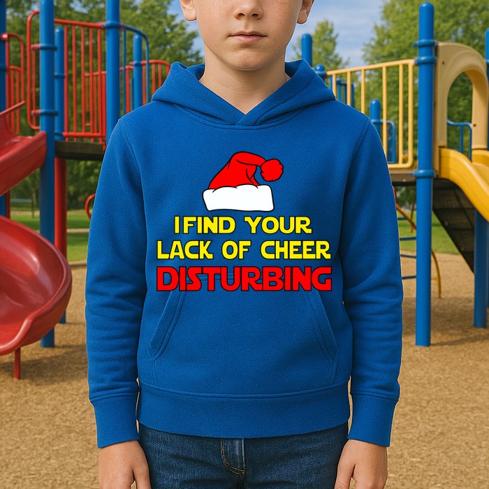 I Find Your Lack Of Cheer Disturbing Kids Hoodie