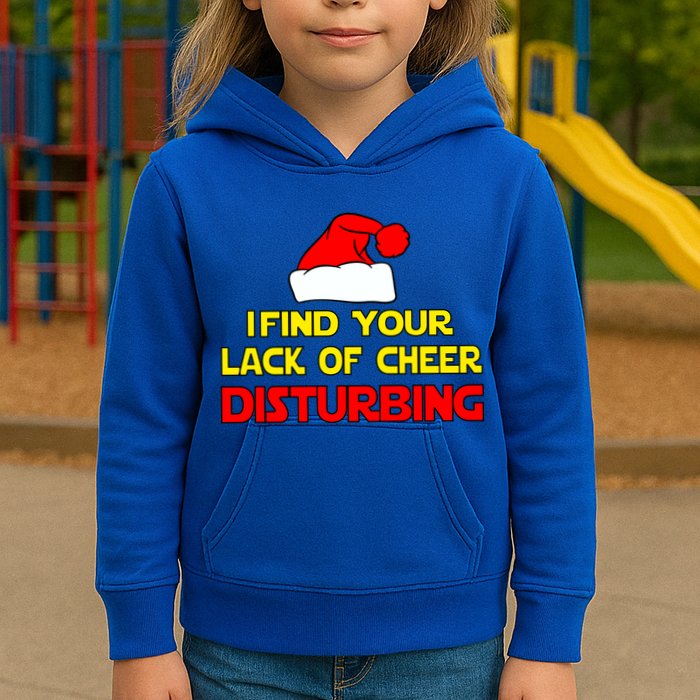 I Find Your Lack Of Cheer Disturbing Kids Hoodie