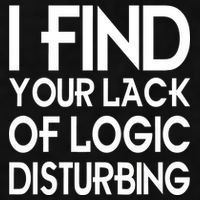 I Find Your Lack Of Logic Disturbing Ladies PosiCharge Tri-Blend Wicking Tank
