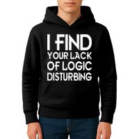 I Find Your Lack Of Logic Disturbing Kids Hoodie
