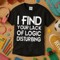 I Find Your Lack Of Logic Disturbing Kids T-Shirt