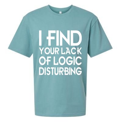I Find Your Lack Of Logic Disturbing Sueded Cloud Jersey T-Shirt