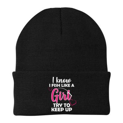 I Fish Like A Girl Try To Keep Up Beanie