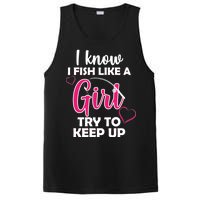 I Fish Like A Girl Try To Keep Up PosiCharge Competitor Tank