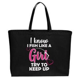 I Fish Like A Girl Try To Keep Up Cotton Canvas Jumbo Tote