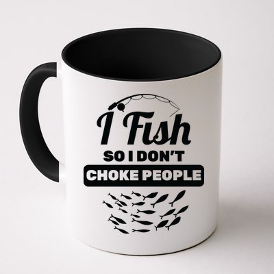 I Fish So I Don't Choke People Mug