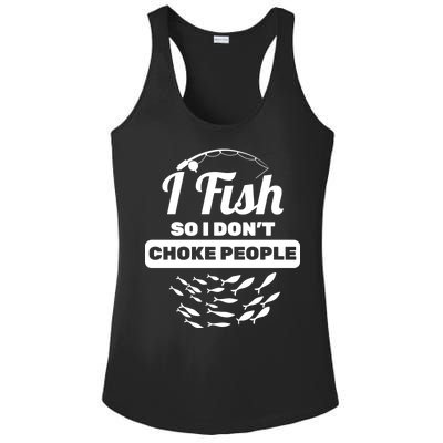 I Fish So I Don't Choke People Ladies PosiCharge Competitor Racerback Tank