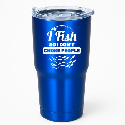 I Fish So I Don't Choke People Tumbler