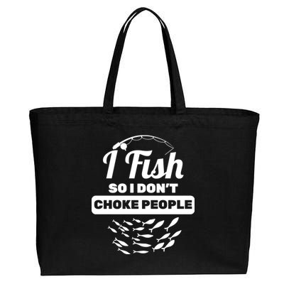 I Fish So I Don't Choke People Cotton Canvas Jumbo Tote