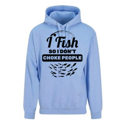 I Fish So I Don't Choke People Unisex Surf Hoodie