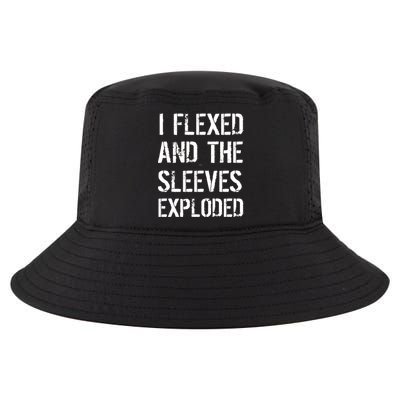 I Flexed And The Sleeves Exploded Cool Comfort Performance Bucket Hat