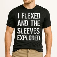 I Flexed And The Sleeves Exploded Performance Shirt