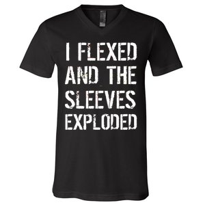 I Flexed And The Sleeves Exploded V-Neck T-Shirt