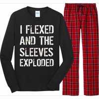 I Flexed And The Sleeves Exploded Long Sleeve Pajama Set