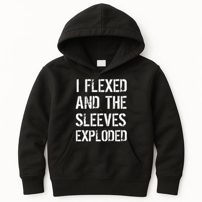 I Flexed And The Sleeves Exploded Kids Hoodie