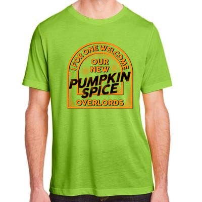  I For One Welcome Our New Pumpkin Spice Overloads Logo Adult ChromaSoft Performance T-Shirt