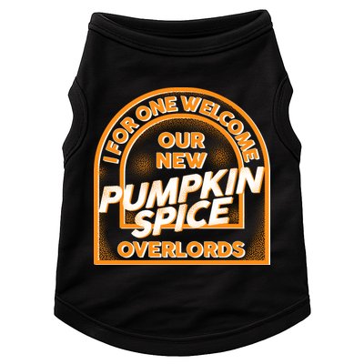  I For One Welcome Our New Pumpkin Spice Overloads Logo Doggie Tank