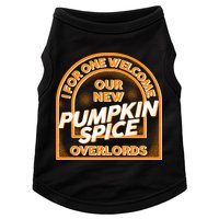  I For One Welcome Our New Pumpkin Spice Overloads Logo Doggie Tank