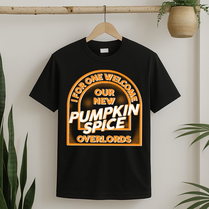  I For One Welcome Our New Pumpkin Spice Overloads Logo T-Shirt