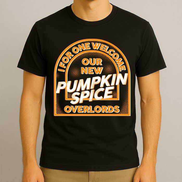  I For One Welcome Our New Pumpkin Spice Overloads Logo T-Shirt