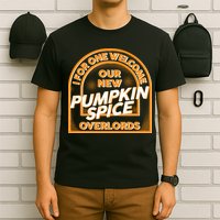  I For One Welcome Our New Pumpkin Spice Overloads Logo T-Shirt
