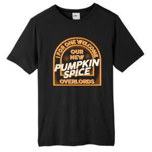  I For One Welcome Our New Pumpkin Spice Overloads Logo Tall Fusion ChromaSoft Performance T-Shirt