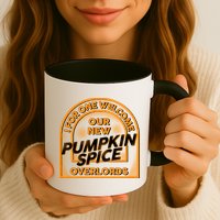  I For One Welcome Our New Pumpkin Spice Overloads Logo Mug