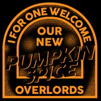  I For One Welcome Our New Pumpkin Spice Overloads Logo Mug