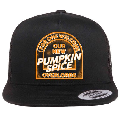  I For One Welcome Our New Pumpkin Spice Overloads Logo Flatbill Hat