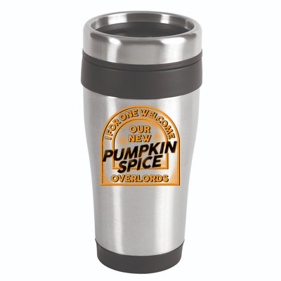  I For One Welcome Our New Pumpkin Spice Overloads Logo 16oz Travel Tumbler