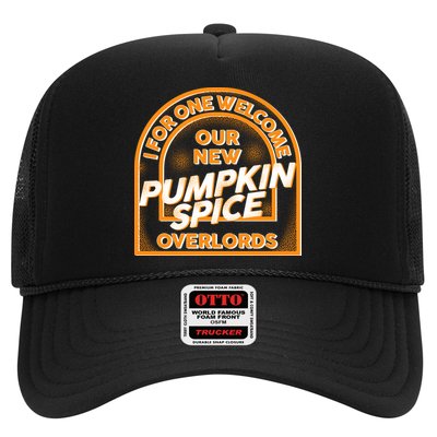  I For One Welcome Our New Pumpkin Spice Overloads Logo Trucker Hat