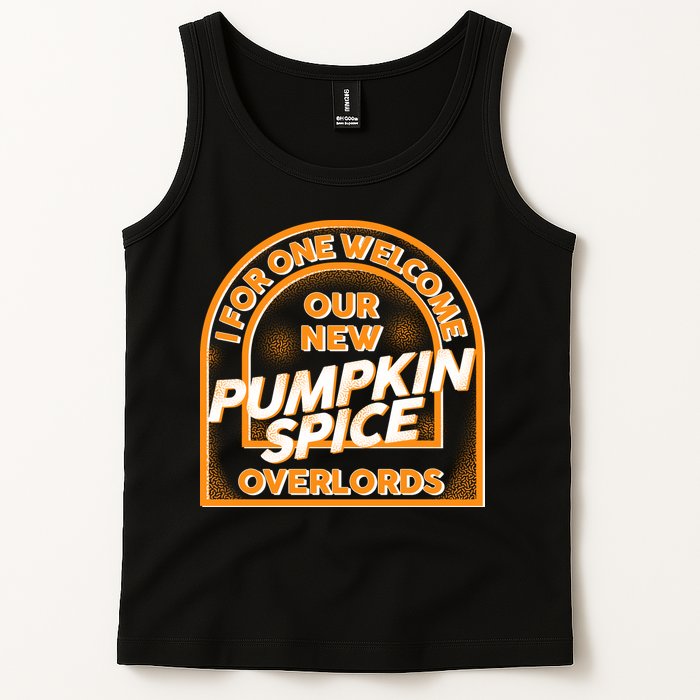  I For One Welcome Our New Pumpkin Spice Overloads Logo Tank Top