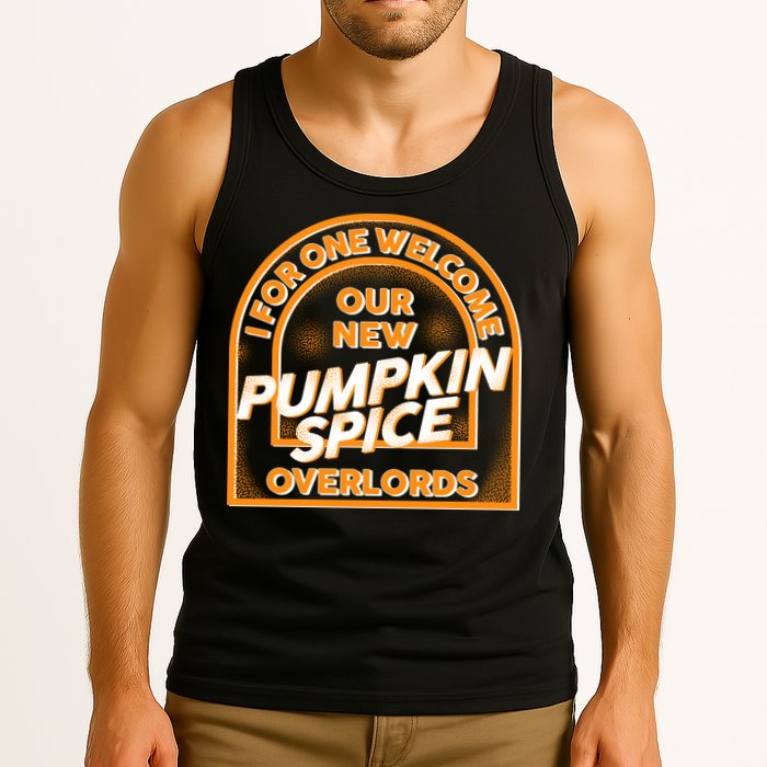  I For One Welcome Our New Pumpkin Spice Overloads Logo Tank Top