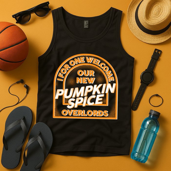  I For One Welcome Our New Pumpkin Spice Overloads Logo Tank Top