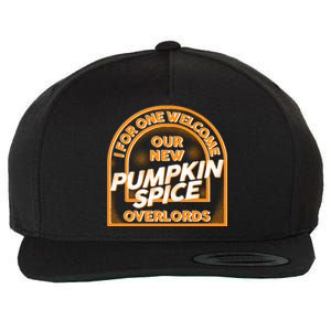  I For One Welcome Our New Pumpkin Spice Overloads Logo Wool Snapback Cap