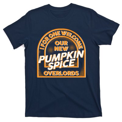  I For One Welcome Our New Pumpkin Spice Overloads Logo T-Shirt