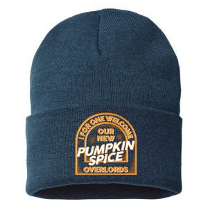  I For One Welcome Our New Pumpkin Spice Overloads Logo Sustainable Knit Beanie