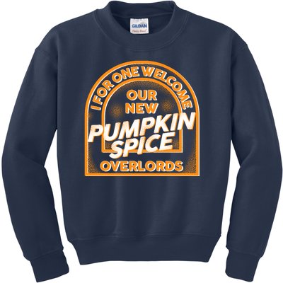  I For One Welcome Our New Pumpkin Spice Overloads Logo Kids Sweatshirt