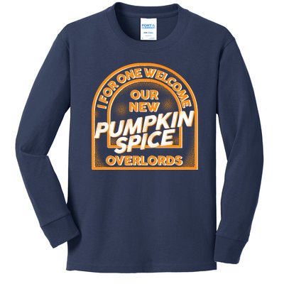  I For One Welcome Our New Pumpkin Spice Overloads Logo Kids Long Sleeve Shirt