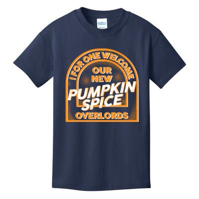  I For One Welcome Our New Pumpkin Spice Overloads Logo Kids T-Shirt