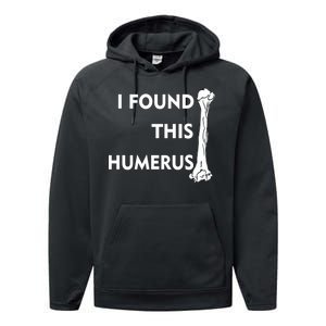 I Found This Humerus Performance Fleece Hoodie