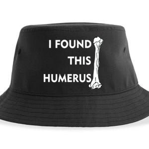 I Found This Humerus Sustainable Bucket Hat