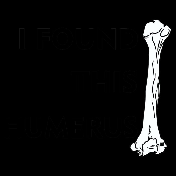 I Found This Humerus Mug