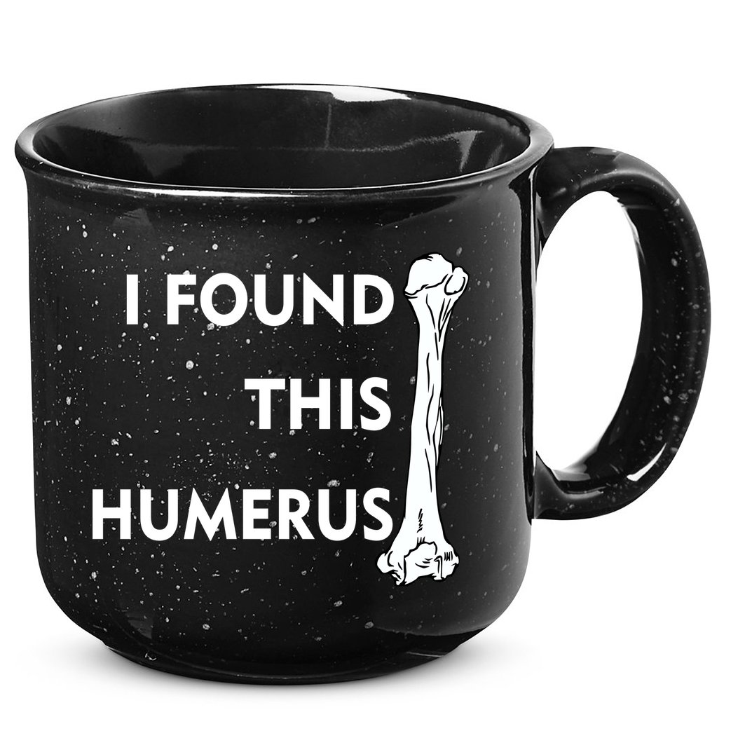 I Found This Humerus 15oz Campfire Ceramic Mug