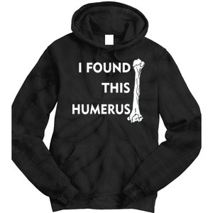 I Found This Humerus Tie Dye Hoodie