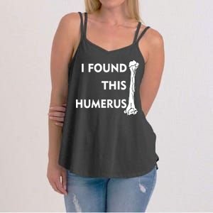 I Found This Humerus Women's Strappy Tank